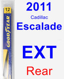 Rear Wiper Blade for 2011 Cadillac Escalade EXT - Rear