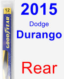 Rear Wiper Blade for 2015 Dodge Durango - Rear