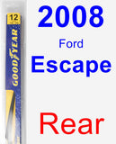 Rear Wiper Blade for 2008 Ford Escape - Rear