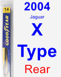 Rear Wiper Blade for 2004 Jaguar X-Type - Rear