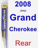 Rear Wiper Blade for 2008 Jeep Grand Cherokee - Rear