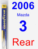 Rear Wiper Blade for 2006 Mazda 3 - Rear