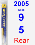 Rear Wiper Blade for 2005 Saab 9-5 - Rear