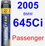 Passenger Wiper Blade for 2005 BMW 645Ci - Assurance