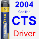 Driver Wiper Blade for 2004 Cadillac CTS - Assurance