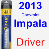 Driver Wiper Blade for 2013 Chevrolet Impala - Assurance