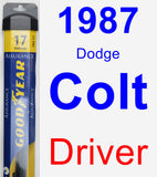 Driver Wiper Blade for 1987 Dodge Colt - Assurance