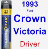 Driver Wiper Blade for 1993 Ford Crown Victoria - Assurance