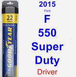 Driver Wiper Blade for 2015 Ford F-550 Super Duty - Assurance