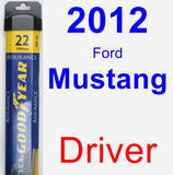 Driver Wiper Blade for 2012 Ford Mustang - Assurance