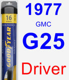 Driver Wiper Blade for 1977 GMC G25 - Assurance