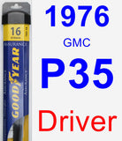 Driver Wiper Blade for 1976 GMC P35 - Assurance