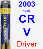 Driver Wiper Blade for 2003 Honda CR-V - Assurance