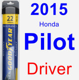 Driver Wiper Blade for 2015 Honda Pilot - Assurance