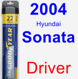 Driver Wiper Blade for 2004 Hyundai Sonata - Assurance