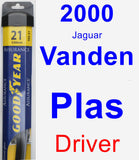 Driver Wiper Blade for 2000 Jaguar Vanden Plas - Assurance