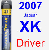 Driver Wiper Blade for 2007 Jaguar XK - Assurance