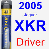 Driver Wiper Blade for 2005 Jaguar XKR - Assurance