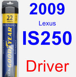 Driver Wiper Blade for 2009 Lexus IS250 - Assurance