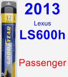 Passenger Wiper Blade for 2013 Lexus LS600h - Assurance