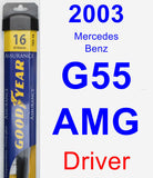 Driver Wiper Blade for 2003 Mercedes-Benz G55 AMG - Assurance