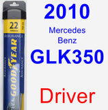 Driver Wiper Blade for 2010 Mercedes-Benz GLK350 - Assurance