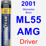 Driver Wiper Blade for 2001 Mercedes-Benz ML55 AMG - Assurance