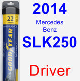 Driver Wiper Blade for 2014 Mercedes-Benz SLK250 - Assurance