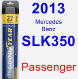 Passenger Wiper Blade for 2013 Mercedes-Benz SLK350 - Assurance