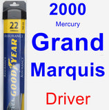 Driver Wiper Blade for 2000 Mercury Grand Marquis - Assurance