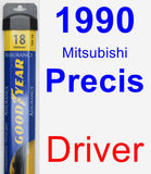 Driver Wiper Blade for 1990 Mitsubishi Precis - Assurance