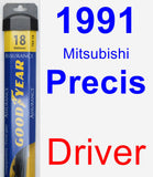 Driver Wiper Blade for 1991 Mitsubishi Precis - Assurance