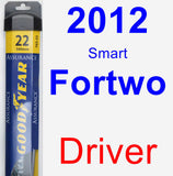 Driver Wiper Blade for 2012 Smart Fortwo - Assurance