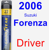 Driver Wiper Blade for 2006 Suzuki Forenza - Assurance