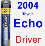 Driver Wiper Blade for 2004 Toyota Echo - Assurance