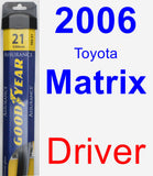 Driver Wiper Blade for 2006 Toyota Matrix - Assurance