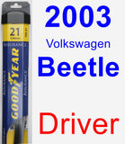 Driver Wiper Blade for 2003 Volkswagen Beetle - Assurance