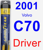 Driver Wiper Blade for 2001 Volvo C70 - Assurance