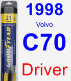 Driver Wiper Blade for 1998 Volvo C70 - Assurance