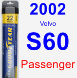 Passenger Wiper Blade for 2002 Volvo S60 - Assurance