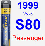 Passenger Wiper Blade for 1999 Volvo S80 - Assurance