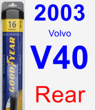 Rear Wiper Blade for 2003 Volvo V40 - Assurance