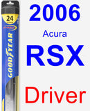 Driver Wiper Blade for 2006 Acura RSX - Hybrid