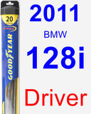 Driver Wiper Blade for 2011 BMW 128i - Hybrid