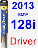 Driver Wiper Blade for 2013 BMW 128i - Hybrid