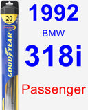 Passenger Wiper Blade for 1992 BMW 318i - Hybrid