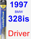 Driver Wiper Blade for 1997 BMW 328is - Hybrid