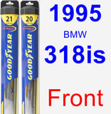 Front Wiper Blade Pack for 1995 BMW 318is - Hybrid