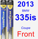 Front Wiper Blade Pack for 2013 BMW 335is - Hybrid