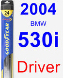 Driver Wiper Blade for 2004 BMW 530i - Hybrid